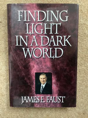 ***PRELOVED/SECOND HAND***Finding light in a Dark World. James E. Faust