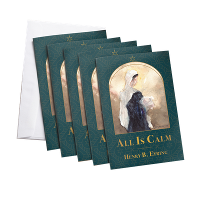 All Is Calm Booklet. Henry B. Eyring (5 Pack)