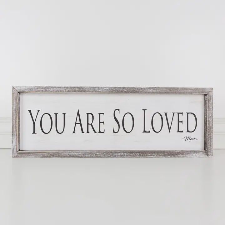 You Are So Loved Wooden Sign
