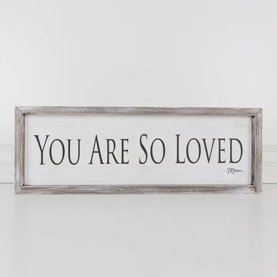 You Are So Loved Wooden Sign