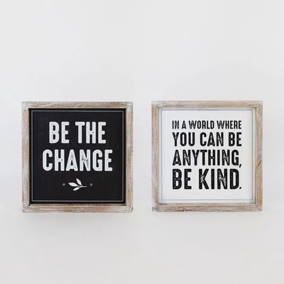 Be The Change Reversible Wooden Sign
