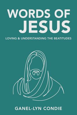 Words of Jesus by Ganel Lyn Condie
