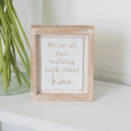 We&#39;re All Just Wooden Sign
