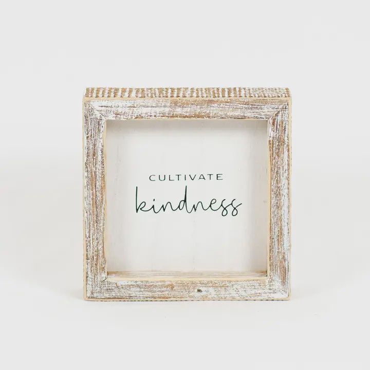 Cultivate Kindness Wooden Sign