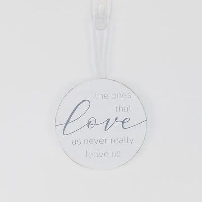 The Ones That Love Us Hanging Ornament