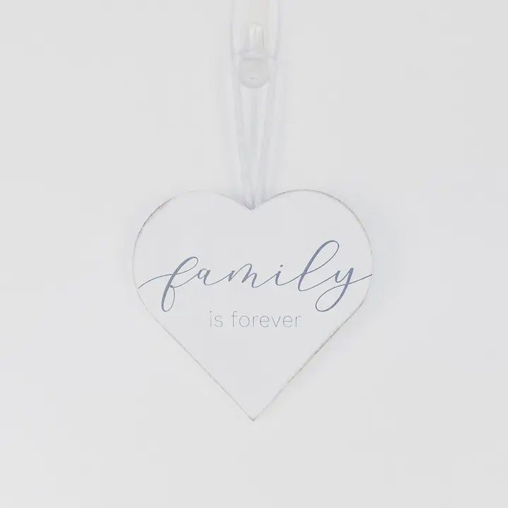 Family is Forever Hanging Heart