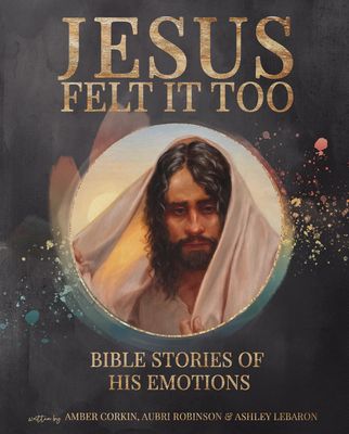 Jesus Felt it Too