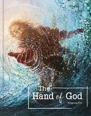 The Hand of God Book with Illustrations by Yongsung Kim