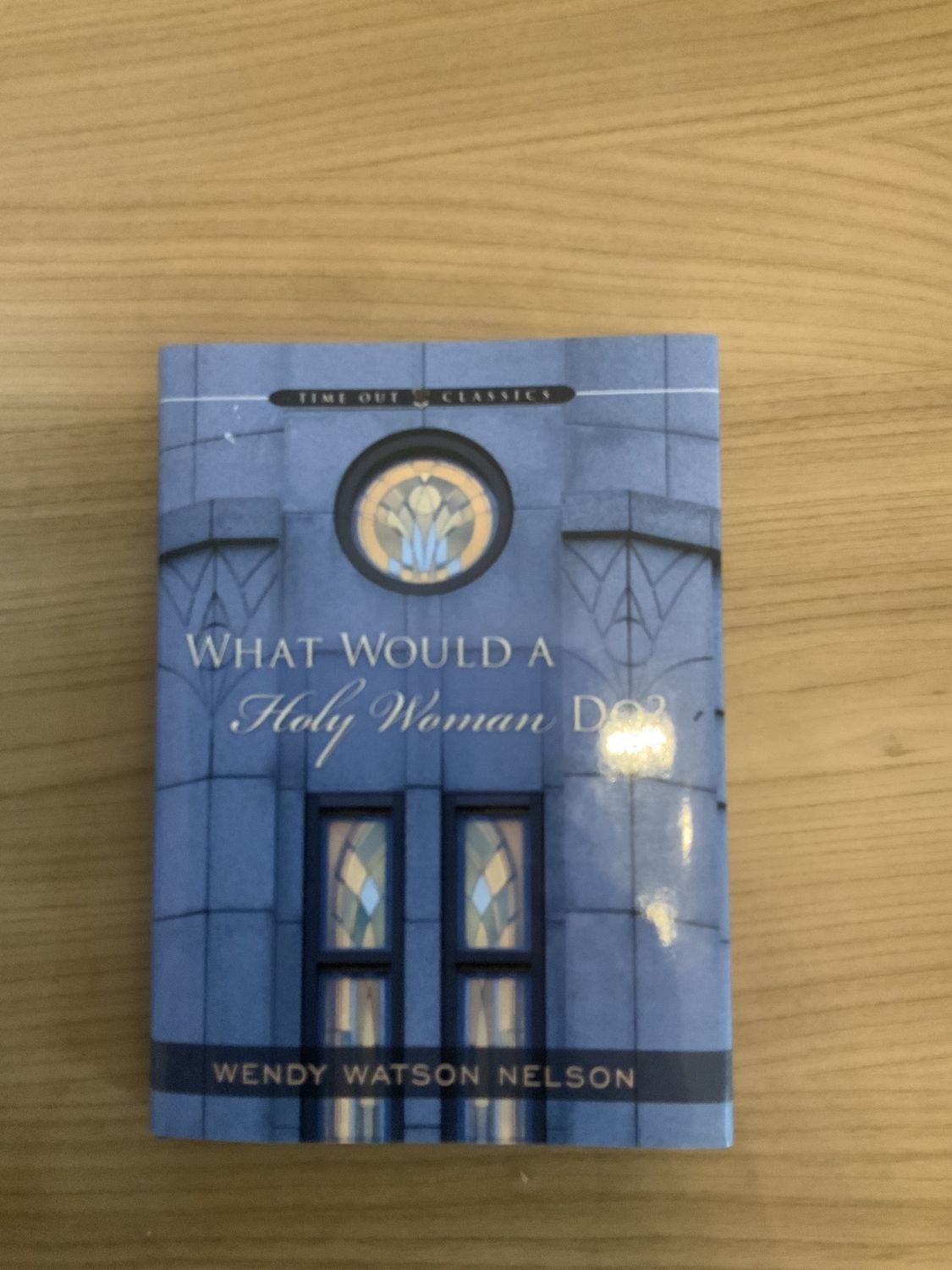 ***PRELOVED/SECONDHAND*** What would A Holy Woman Do