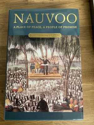 ***PRELOVED/SECONDHAND*** Nauvoo A Place of Peace, A People of Promise