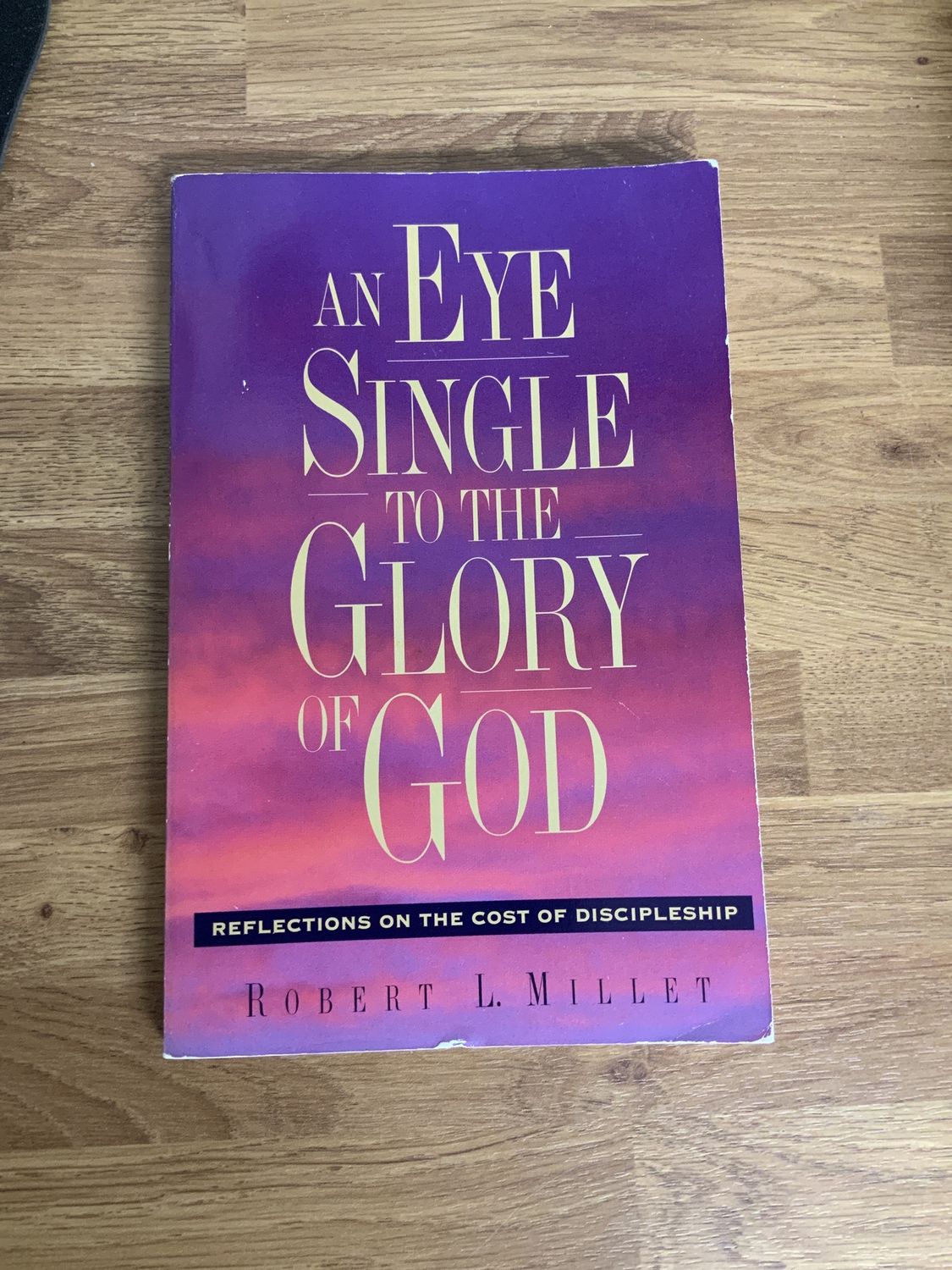 ***PRELOVED/SECONDHAND*** An Eye Single to the Glory of God