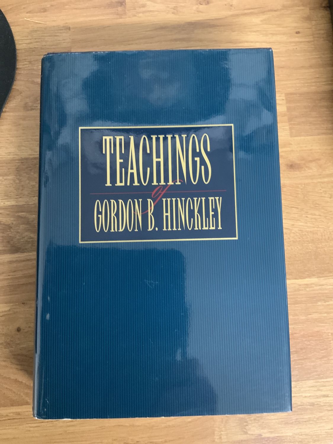 ***PRELOVED/SECONDHAND*** Teachings of Gordon B. Hinckley