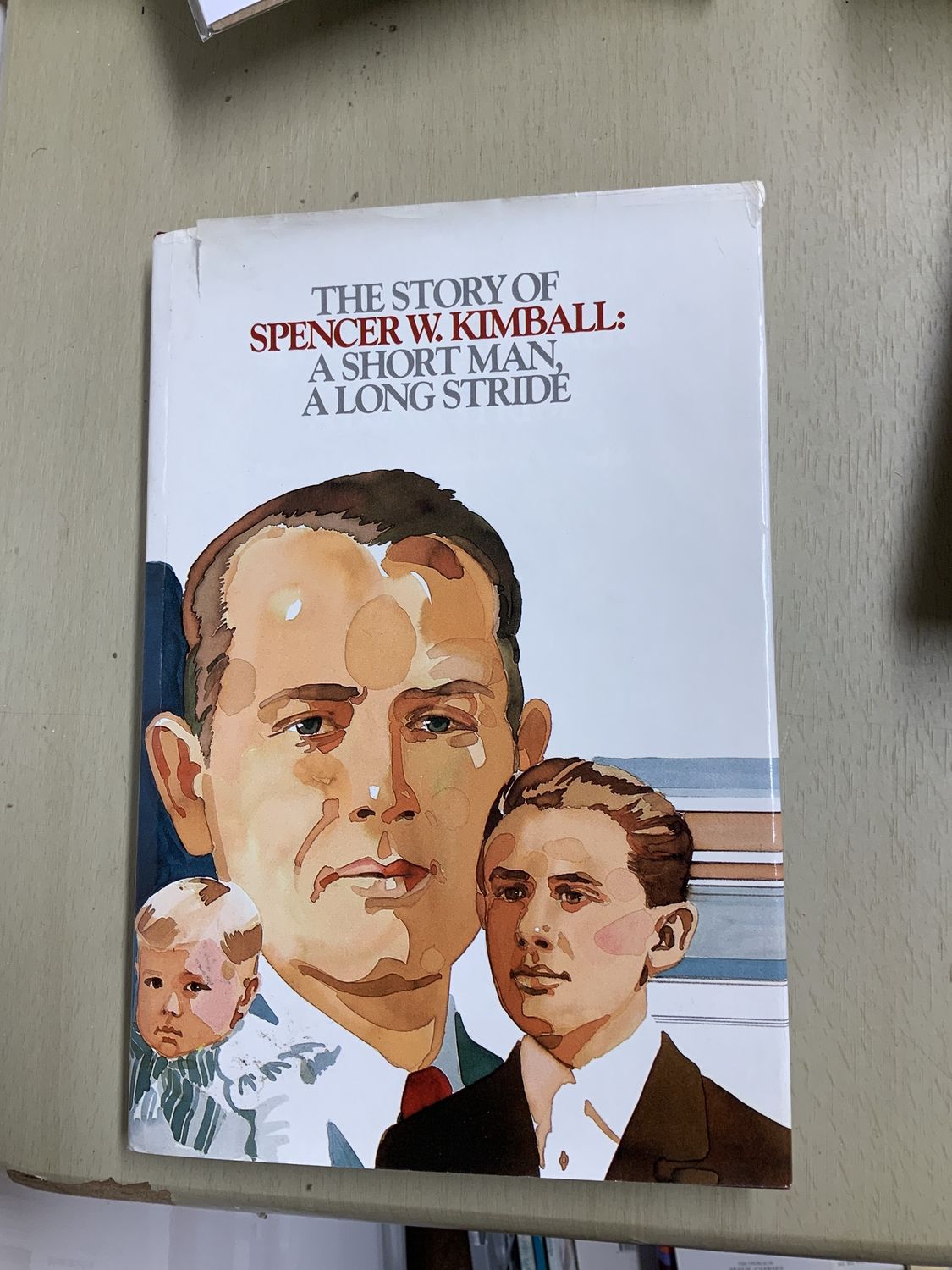 ***PRELOVED/SECONDHAND*** The Story of Spencer W. Kimball