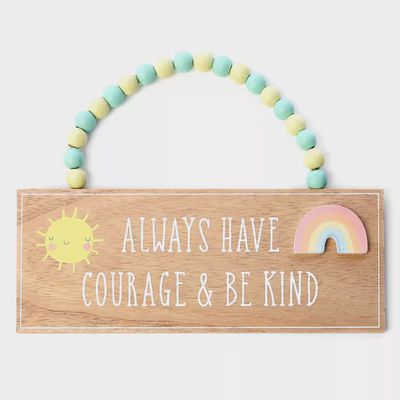 Petit Cheri Hanging Plaque &quot;Courage Be Kind&quot;