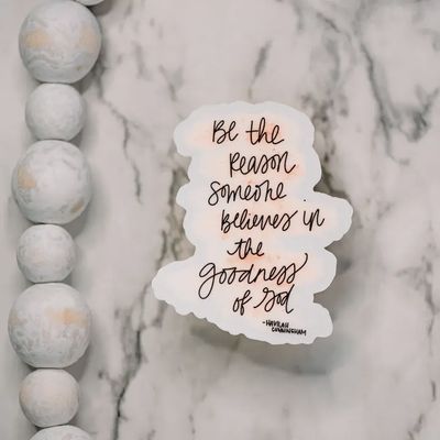 Goodness of God Christian Clear Vinyl Sticker 3x3 in