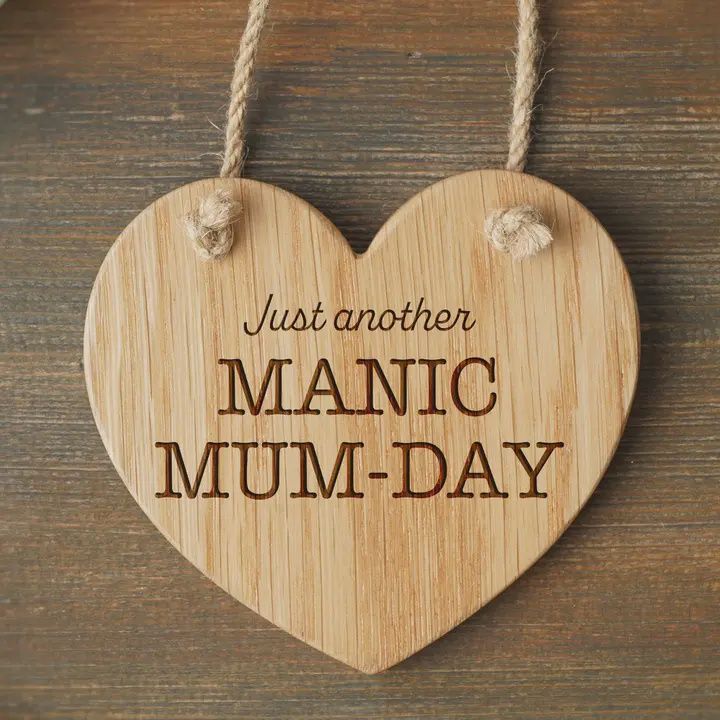 Oak Heart Hanger - &#39;just Another Manic Mum-Day&#39;