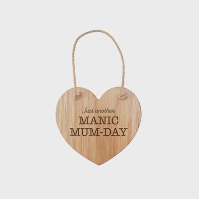 Oak Heart Hanger - 'just Another Manic Mum-Day'
