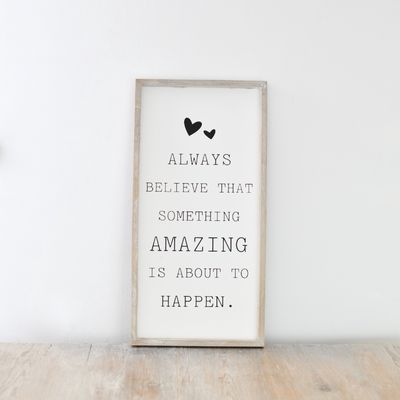 Always Believe Standing Frame, 40cm