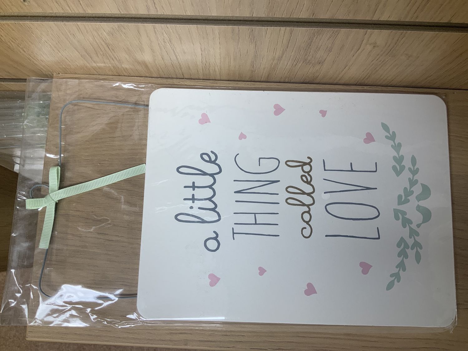 A little thing called love. Sign