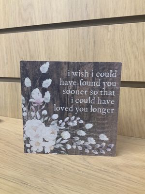 Love You Longer Rustic Floral Block