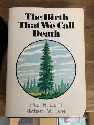 ***PRELOVED/SECOND HAND*** The birth that we call death, Dunn &amp; Eyre