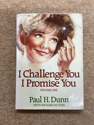 ***PRELOVED/SECOND HAND*** I Challenge You… I Promise You. Paul H. Dunn