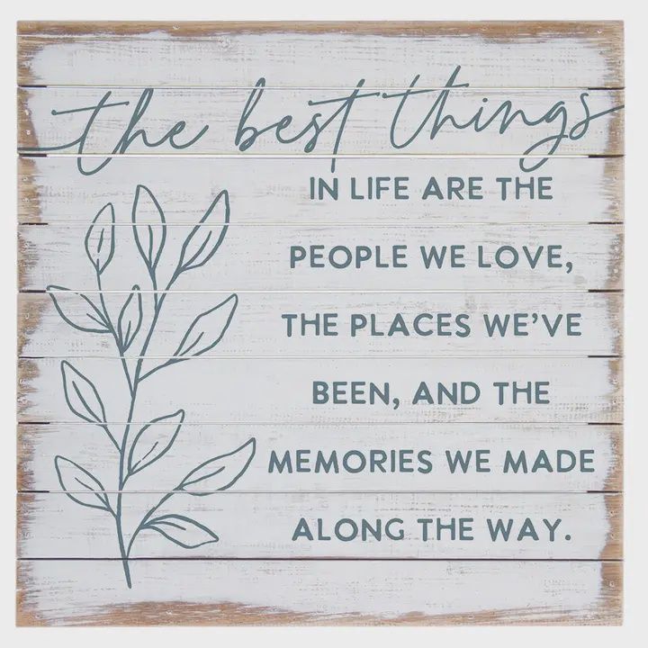 Best Things In Life. Wooden Sign