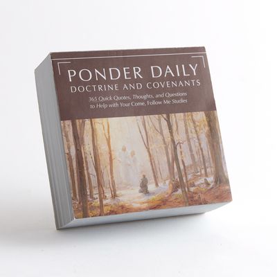 Ponder Daily: Doctrine and Covenants 365 Quick Quotes