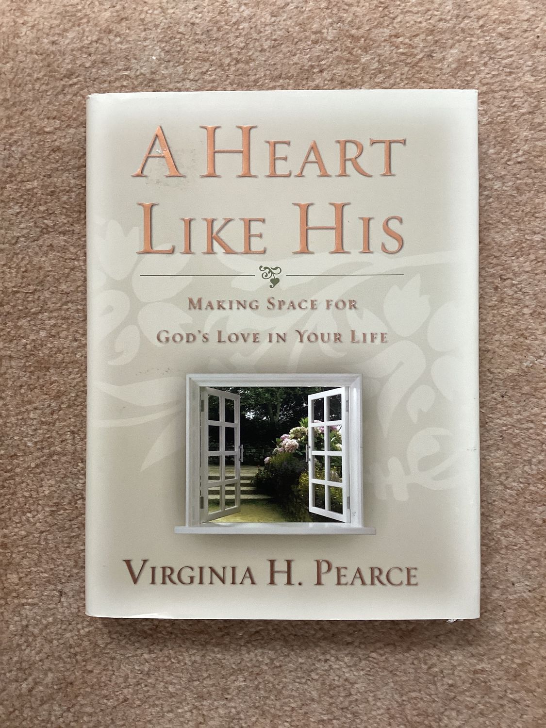 ***PRELOVED/SECOND HAND*** A Heart Like His: Making Space for God&#39;s Love in Your Life Hardcover