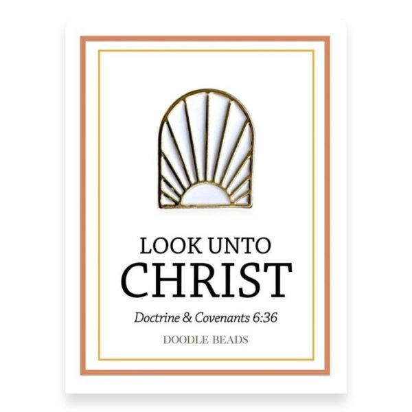 Look Unto Christ Enamel Pin