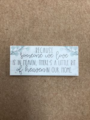 Heaven In Our Home. 12"x 5"