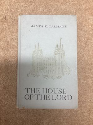 ***PRELOVED/SECOND HAND*** The House of the Lord, James E. Talmage --- A study of holy sanctuaries ancient and modern