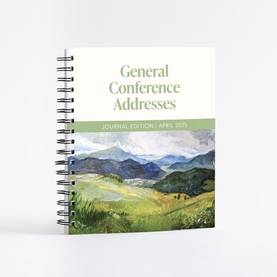 General Conference Addresses, Journal Edition, April 2025