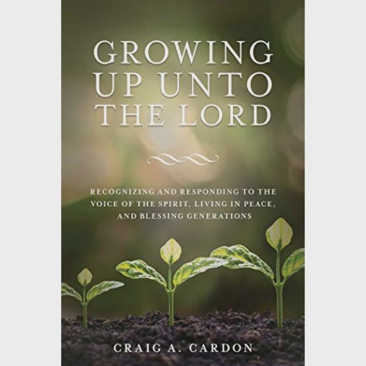 Growing Up Unto the Lord