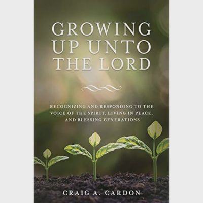 Growing Up Unto the Lord