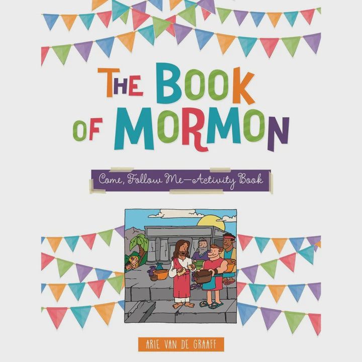 The Book of Mormon Come, Follow Me: Activity Book