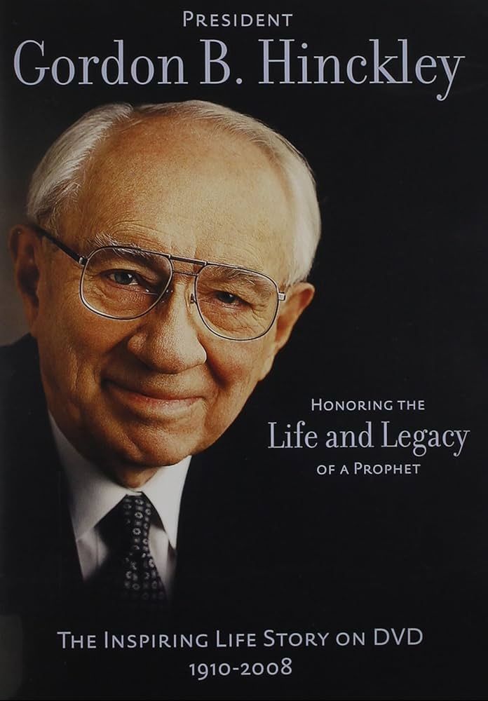 President Gordon B hinckley DVD
