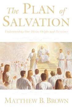 The Plan of Salvation