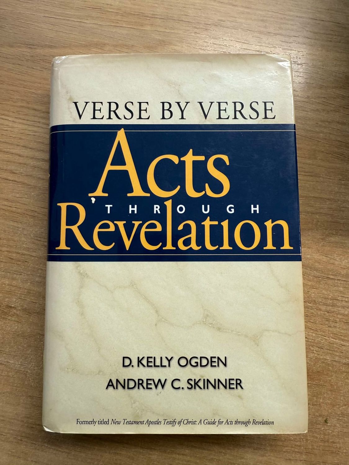 ***PRELOVED/SECOND HAND*** Verse by Verse, Acts through Revelation, Ogden/Skinner