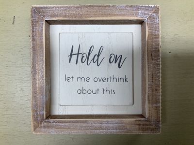 Hold on let me overthink this