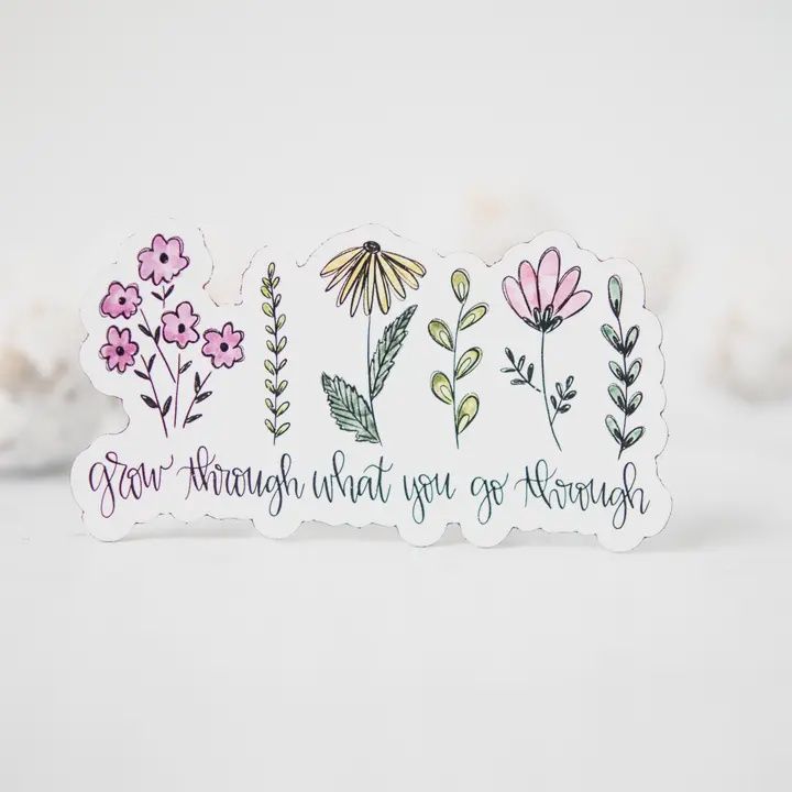 Grow Through What You Grow Through