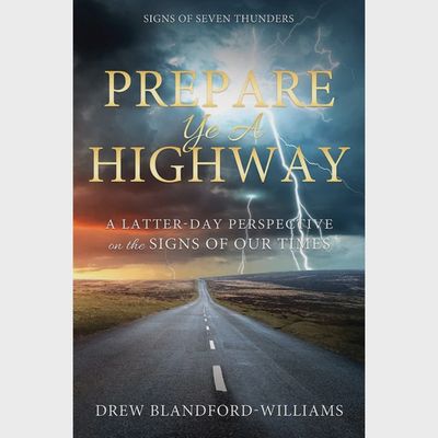 Prepare Ye a Highway