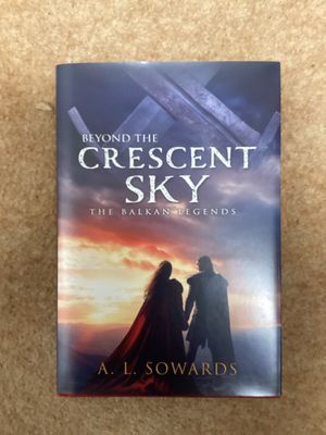 ***PRELOVED/SECONDHAND*** Beyond the Crescent Sky. A. L. Sowards
