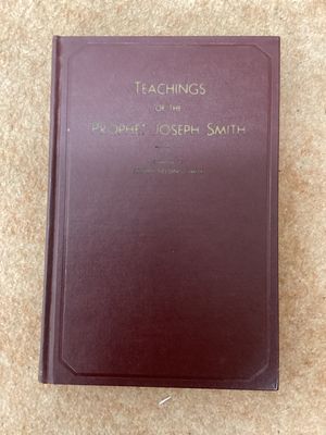 ***PRELOVED/SECOND HAND*** Teachings of the prophet Joseph Smith. Compiled by Joseph Fielding Smith