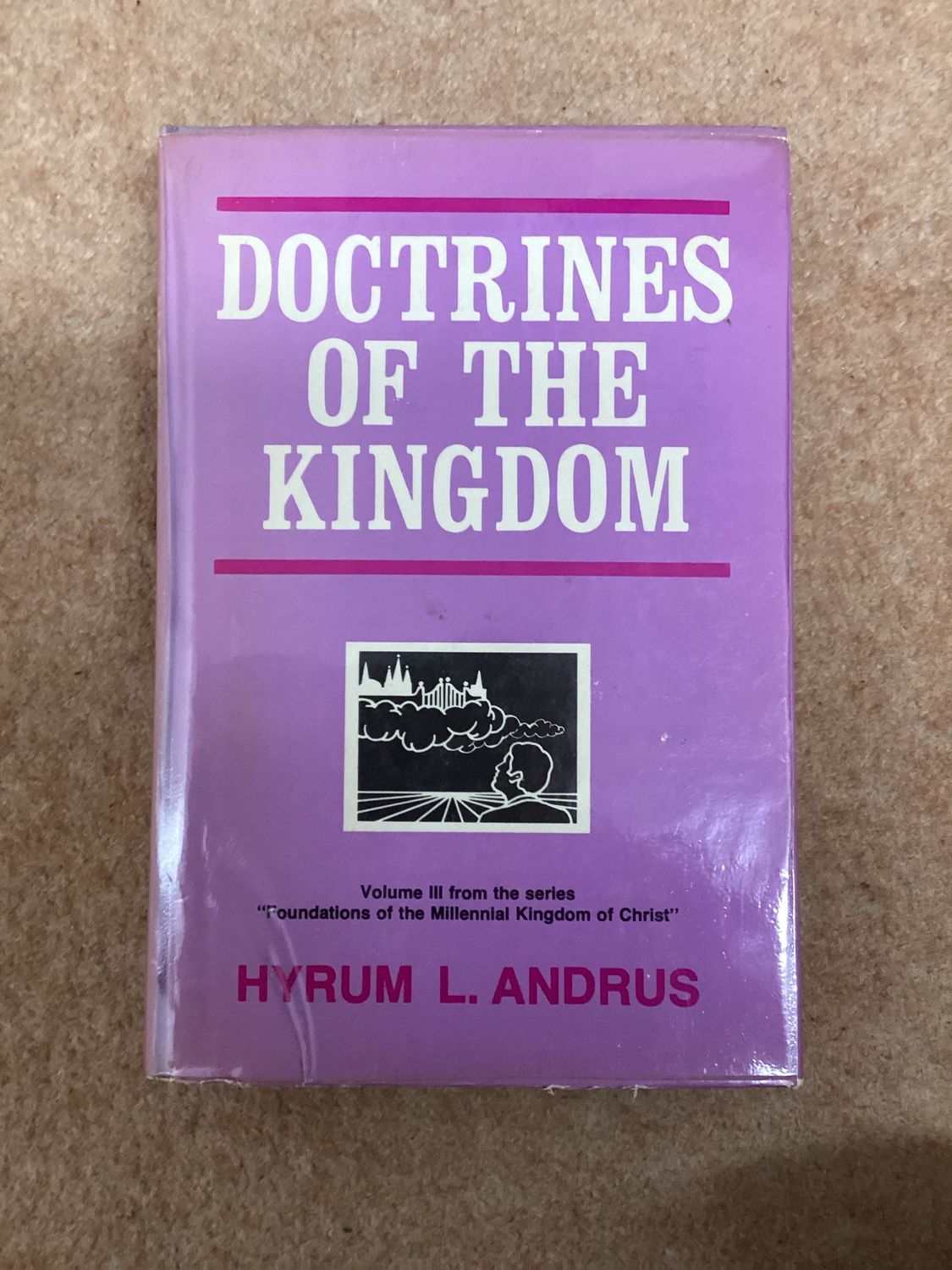 *** PRELOVED/SECOND HAND*** Doctrines of the Kingdom. Hyrum L. Andrus