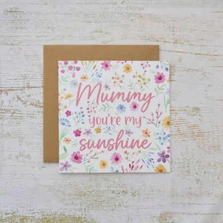 Mummy You&#39;re My Sunshine