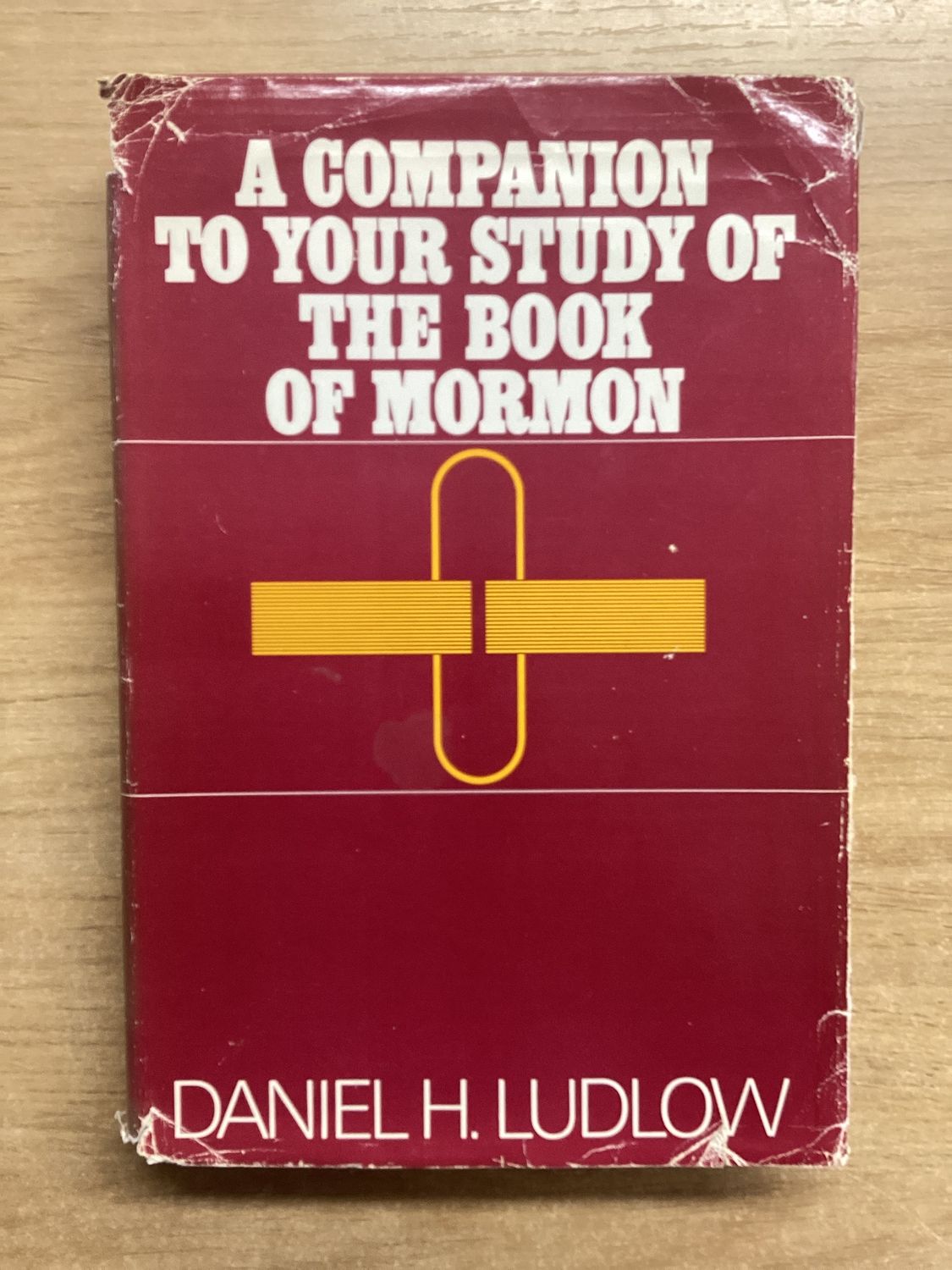 ***PRELOVED/SECOND HAND*** A Companion To TYour Study of the Book of Mormon. Daniel H. Ludlow