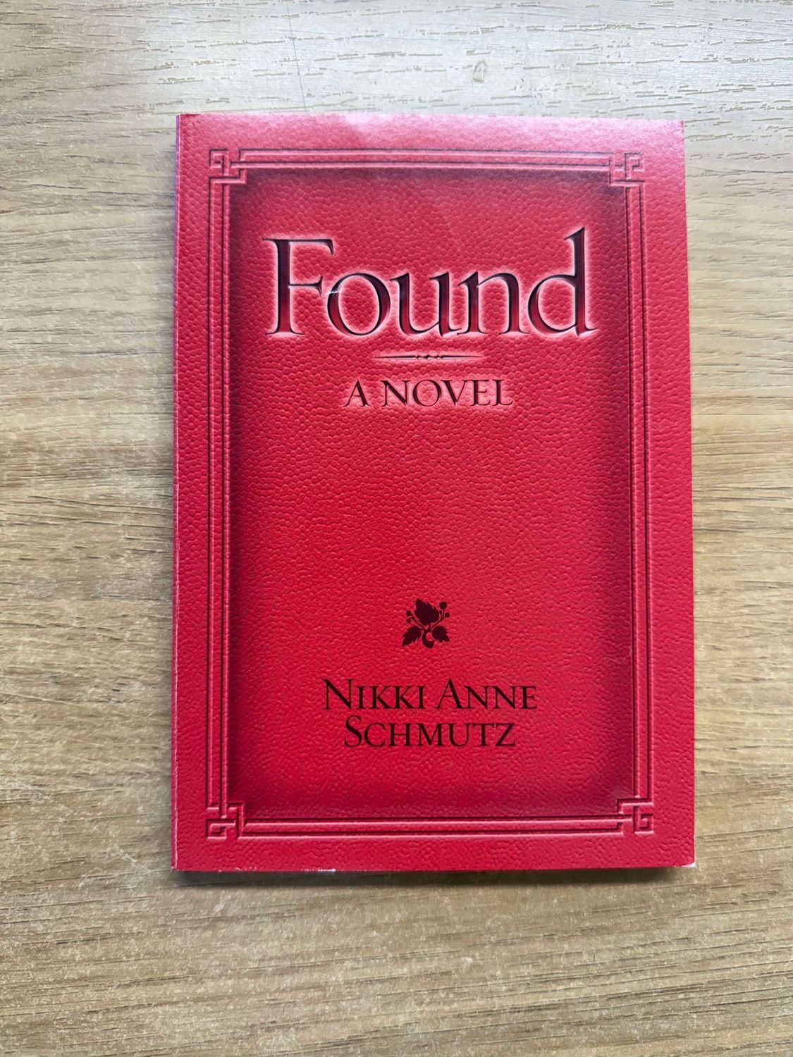*** PRELOVED/SECOND HAND*** Found A Novel Nikki Anne Schmutz