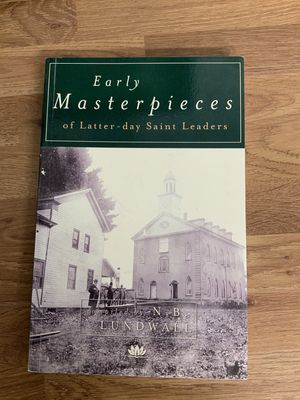 ***PRELOVED/SECONDHAND*** Early Masterpieces of Latter-day Saint Leaders