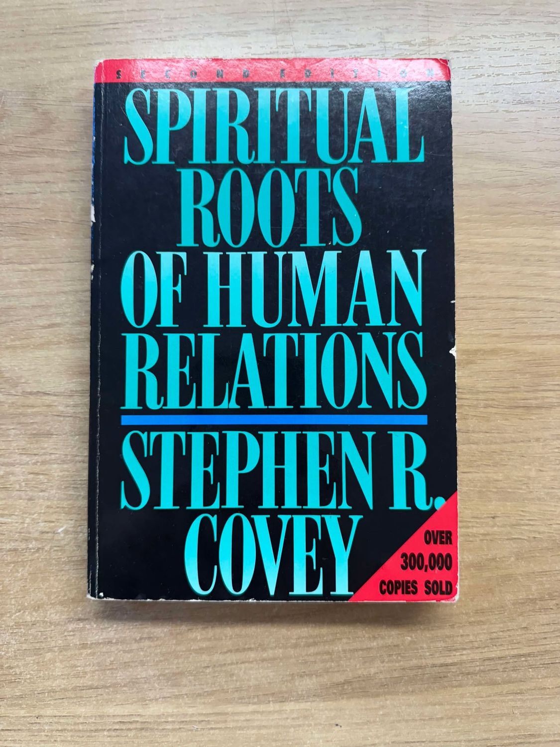 ***PRELOVED/SECOND HAND*** Spiritual roots of human relations, Covey